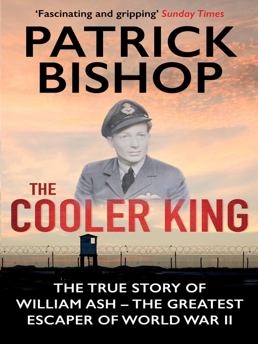 Title details for The Cooler King by Patrick Bishop - Wait list